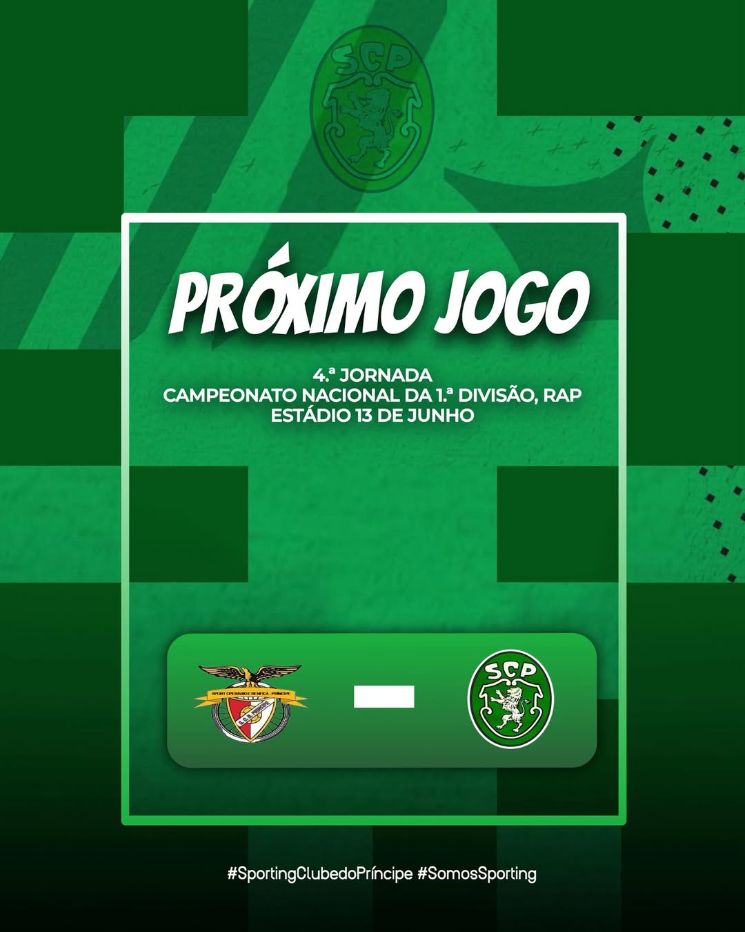 4.ª Jornada: Sport Operários e Benfica vs Sporting Clube do Príncipe