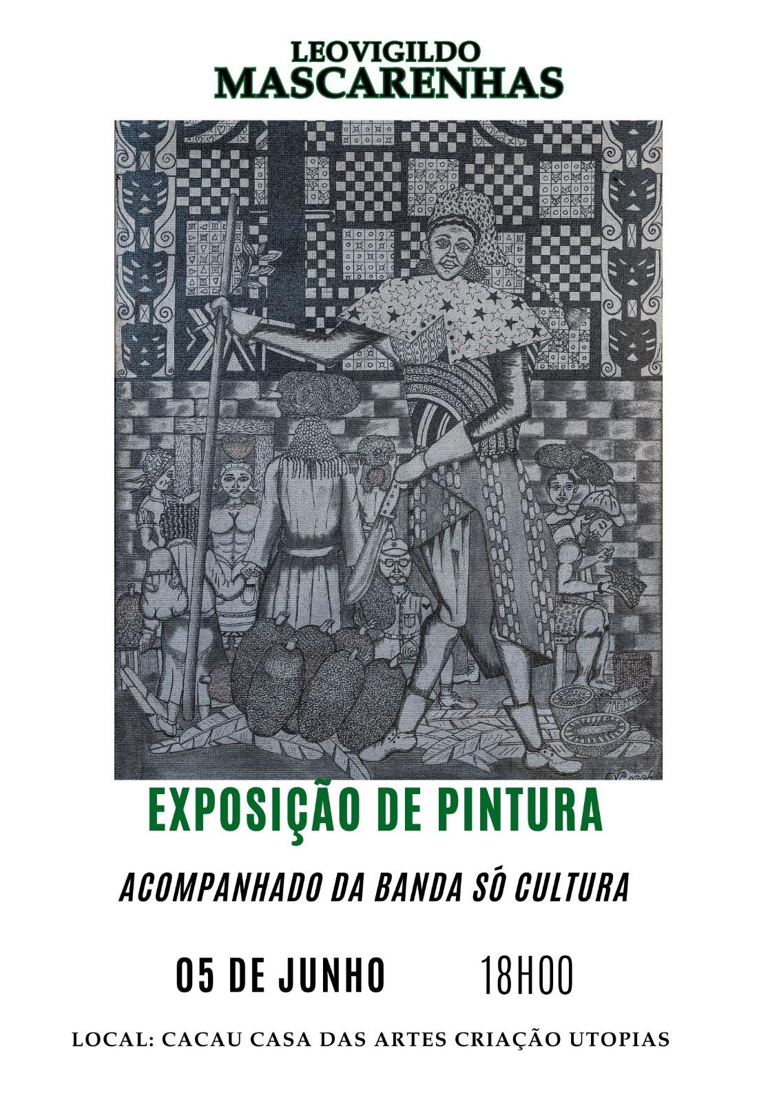Exposição de Pintura do Artista Leovigildo Mascarenhas