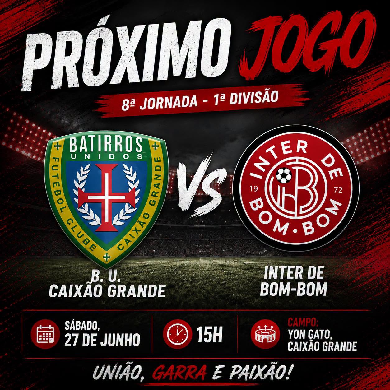 Dérbi: B. U. Caixão Grande vs Inter de Bom-Bom