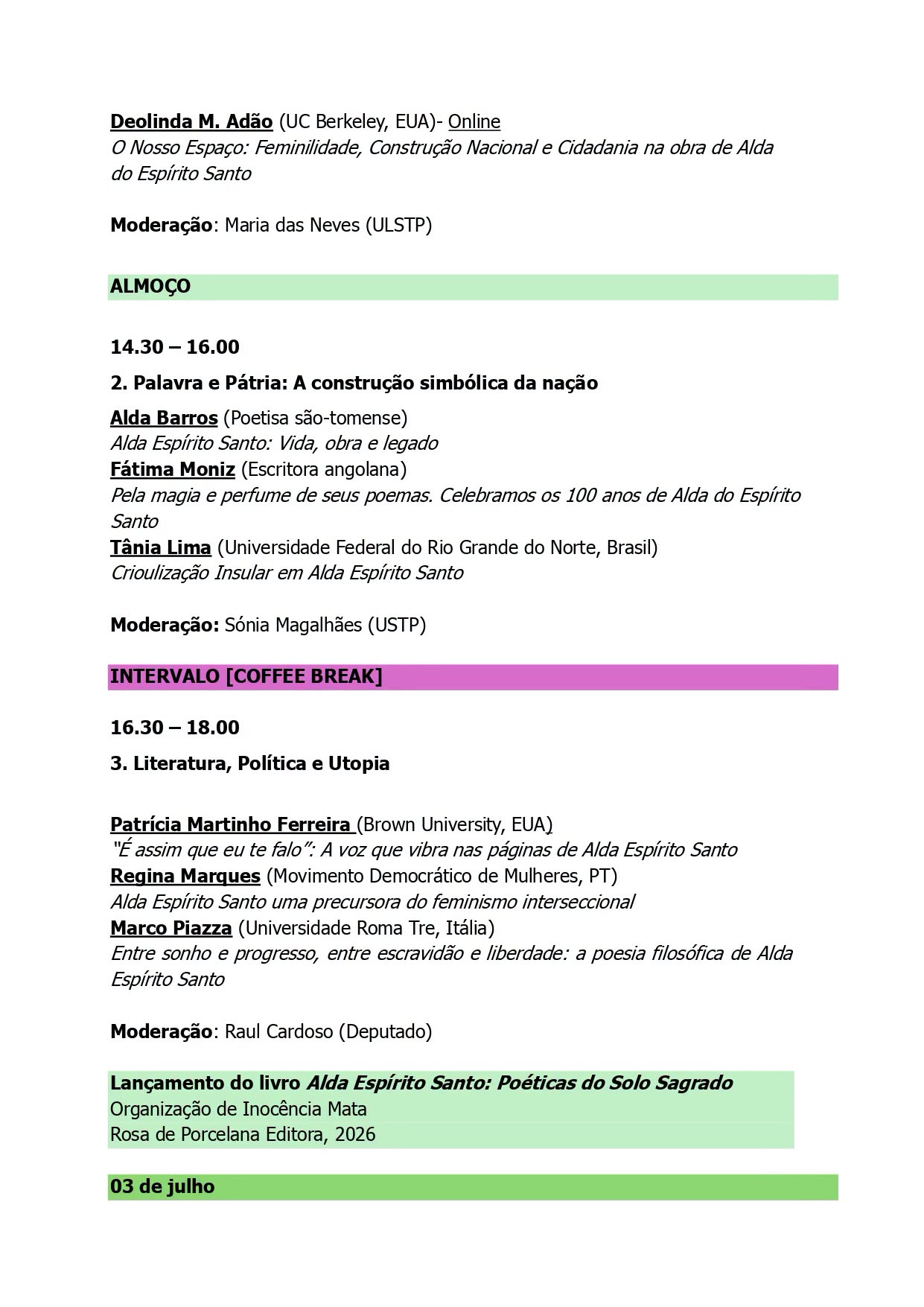 Conferência Internacional Centenário Alda Espirito Santo