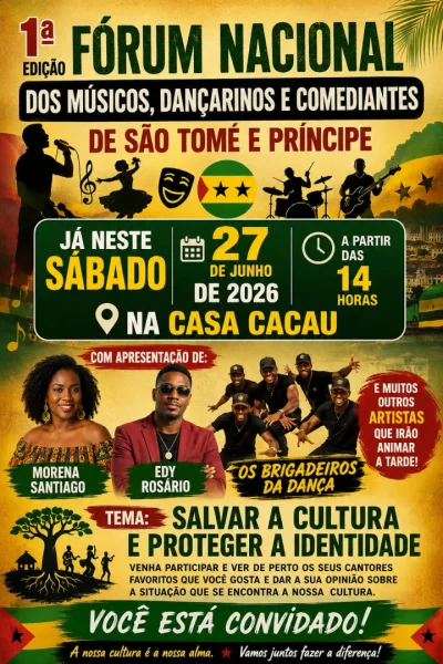 1ª Edição do Fórum Nacional dos Músicos, Dançarinos e Comediantes de São Tomé e Príncipe